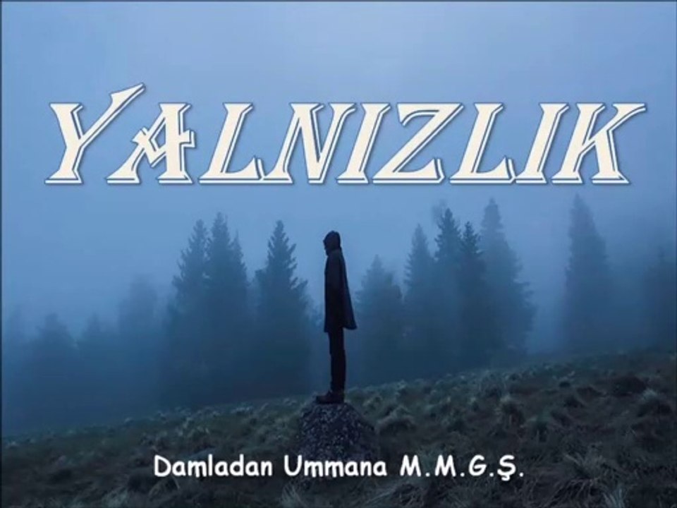 Yalnızlık Mustafa Murat Güngör Şiir Dinletisi