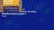 Best product  Trust and Betrayal in the Workplace: Building Effective Relationships in Your