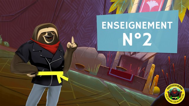 Professeur Slow - Enseignement n°2
