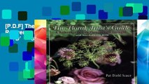 [P.D.F] The Floral Artist s Guide: A Reference to Cut Flowers and Foliages by Pat Diehl Scace