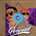 La nueva versión RELOADED de la canción “DE LA MIA PERSONAL” de J ÁLVAREZ FT COSCULLUELA es todo un éxito, pocos días después de su lanzamiento ya superó en you