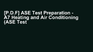[P.D.F] ASE Test Preparation - A7 Heating and Air Conditioning (ASE Test Prep: Automotive