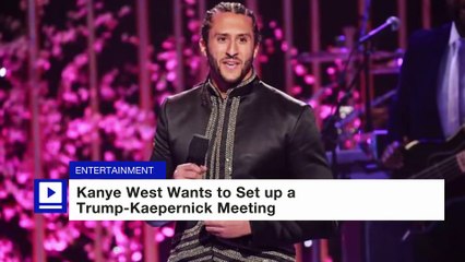 Kanye West Wants to Set up a Trump-Kaepernick Meeting﻿