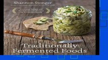 [P.D.F] Traditionally Fermented Foods by Shannon Stonger