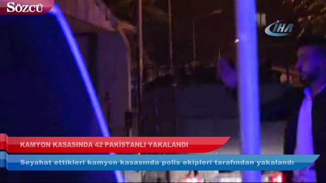 Bağcılar’da kamyon kasasında 42 Pakistanlı mülteci yakalandı