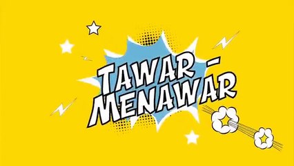 Eps 3 - Tawar Menawar