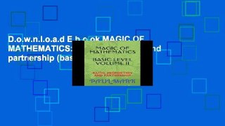 D.o.w.n.l.o.a.d E.b.o.ok MAGIC OF MATHEMATICS: Ratio, proportion and partnership (basic level)
