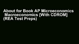 About for Book AP Microeconomics   Macroeconomics [With CDROM] (REA Test Preps) Complete