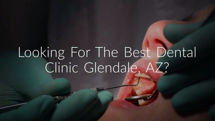 Dental Clinic Glendale AZ At Arrowhead Smiles and Anesthesia