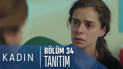 Kadın 34. Bölüm Tanıtımı