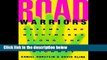 F.R.E.E [D.O.W.N.L.O.A.D] Road Warriors: Dreams and Nightmares along the Information Highway by