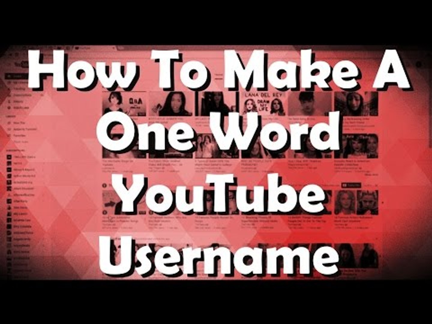 ⁣How To Make A One-Word YouTube Username