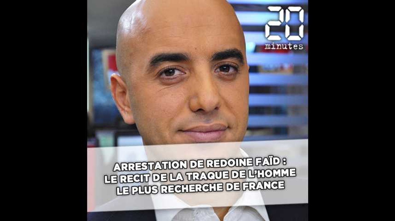 Course-poursuite, burqua et interpellation: Le récit de la traque de Redoine Faïd