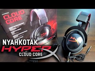 NyahKotak | HyperX Cloud Core Headset