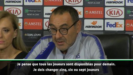Groupe L - Sarri : "Il est peut-être temps de voir Loftus-Cheek"