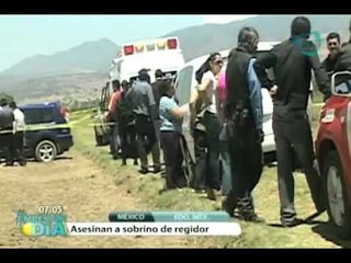 Asesinan a sobrino de regidor en Chalco