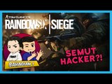 SEMUT HACKER! | Rainbow Six Siege