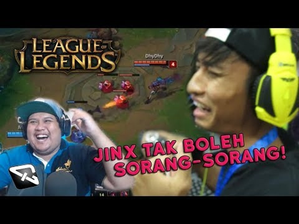 JINX TAK BOLEH SORANG-SORANG! | League Of Legends [GYRO E-SPORT TOURNAMENT]