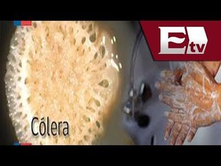 Cólera: 9 casos en el Estado de México / Titulares de l Tarde