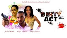 Dirty Act 1 - (2014) Latest Ghallywood Movie