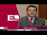 Martín Espinosa dice... Opinión sobre elección de los consejeros del IFE / Idaly Ferrá