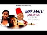 Ikpe Malu Eziokwu 1 - Nigerian Igbo Movie Subtitled in English