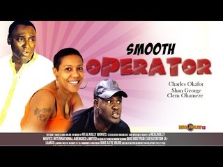 Smooth Operator 1 - Nigerian Nollywood Movies