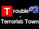 Garry's Mod | Trouble in Terrorist Town (TTT) #2 - DAMNIT LONPI!