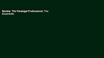 Review  The Paralegal Professional: The Essentials