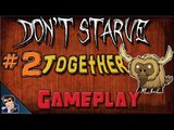 Don't Starve Together with Friends Gameplay - Let's Play - #2 (Beefalos man!) - [60 FPS]