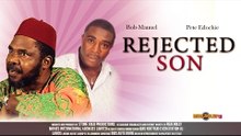 Rejected Son 1 - Classic Nollywood Movie