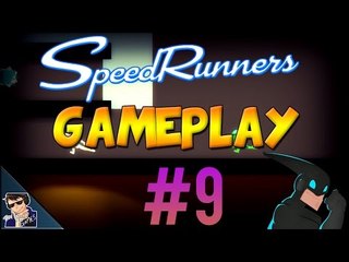 Speedrunners Gameplay - Let's Play - #9 (Too tense for you!) - [60 FPS]