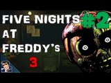 Five Nights at Freddy's 3 Gameplay - Let's Play - #2 (JUMPSCARES GALORE!!!) - [60 FPS]