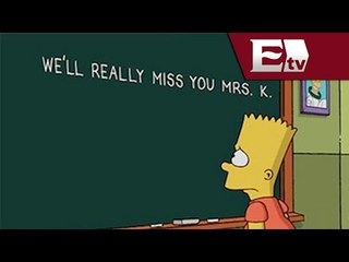 Bart Simpson se despide de la maestra Krabappel / Excélsior informa, con Andrea Newman