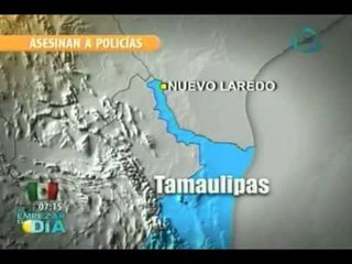 Asesinan a tres policias en Tamaulipas