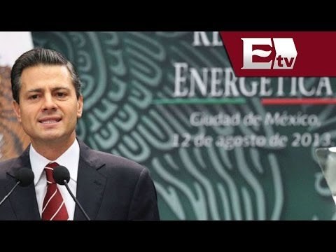Peña Nieto llama al Congreso a aprobar la Reforma Energética / Excélsior Informa con Mariana H