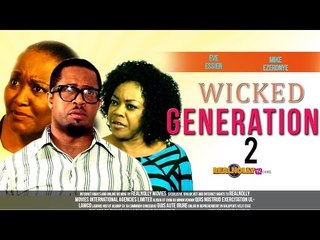 2014 Latest Nigerian Nollywood Movies - Wicked Generation 2