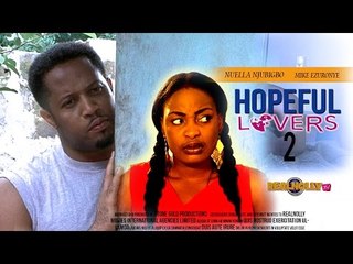 2015 Latest Nigerian Nollywood Movies - Hopeful Lovers 2