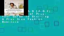 D.O.W.N.L.O.A.D [P.D.F] The Business of Plus: Your Guide To Starting A Plus Size Fashion Business