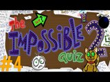 The Impossible Quiz 2 Lets Play - Part 4 (LUCKY STREAK?!?!) - [Walkthrough / Playthrough]