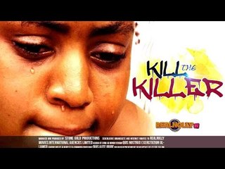 Kill The Killer 1 - 2015 Latest Nigerian Nollywood Movies