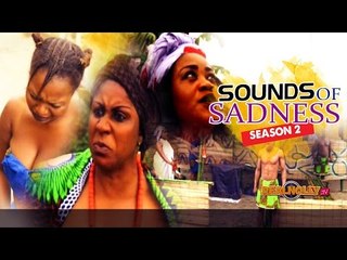 Sound Of Sadness 2 - 2015 Latest Nigerian Nollywood Movies