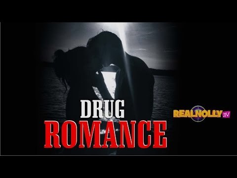 Drug And Romance 1 - Nigerian Nollywood Movies