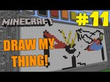 Minecraft Draw My Thing Gameplay - Let's Play - #11 (KAMEHAMEHA!!!) - [60 FPS]