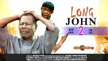 Nigerian Nollywood Comedy Movies - Long John 2