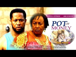 2015 Latest Nigerian Nollywood Movies - Pot Of Money 1