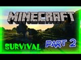 Minecraft 1.7.2 KE Survival Series (Part 2)