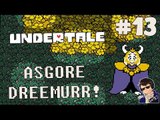 Undertale Gameplay - Let's Play #13 - (ASGORE WANTS TO KILL ME?!?!) - [Walkthrough/Playthrough]