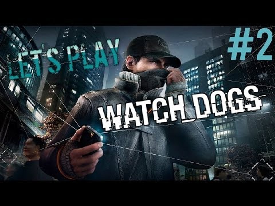 Watch Dogs PC Gameplay - Lets Play - Part 2 (Jackson's Birthday) - [Walkthrough / Playthrough]