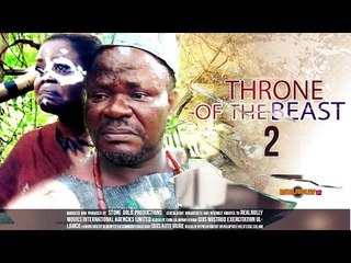 Latest Nigerian Nollywood Movies - Throne Of The Beast 2